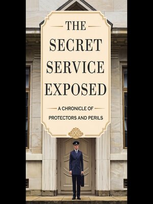 cover image of The Secret Service Exposed